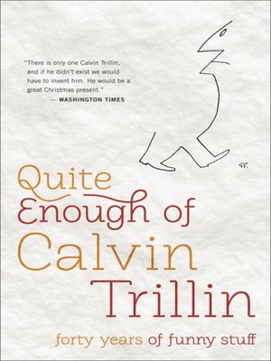 cover image of Quite Enough of Calvin Trillin